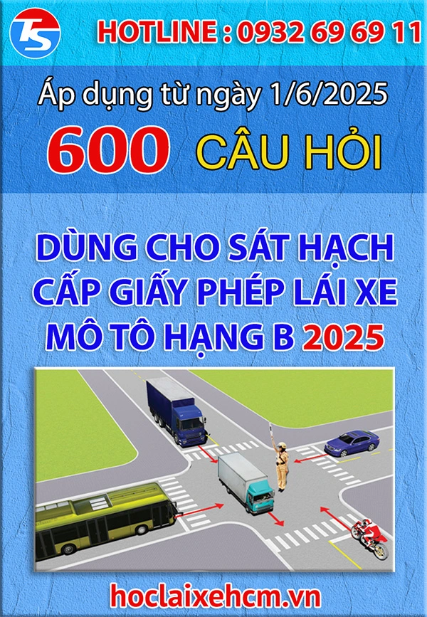 Ôn thi lý thuyết hạng B2 600 câu hỏi